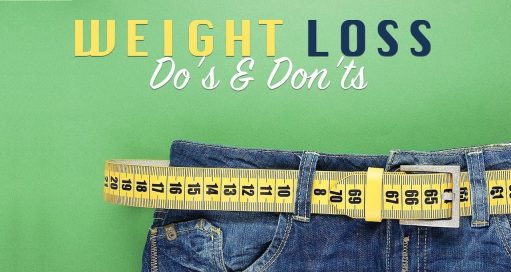 The dos and don’ts of weight loss! - FITBYNET.COM